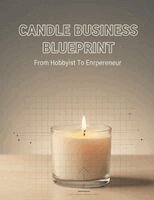 Sergio Fernandez - Candle Business Blueprint, Häftad. Tillgänglighet: Lägg i varukorg