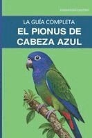 Fernando Castro - El pionus de cabeza azul, Häftad. Tillgänglighet: Lägg i varukorg