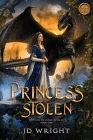 J. D. Wright - Princess Stolen, Häftad