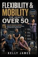 Flexibility & Mobility for Adults Over 50
