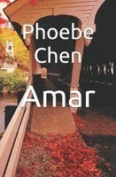 Phoebe Chen - Amar, Häftad. Tillgänglighet: Lägg i varukorg