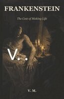 Mary Shelley, V. M. - Frankenstein, Häftad. Tillgänglighet: Lägg i varukorg