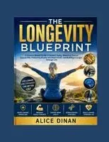 Alice Dinan - The Longevity Blueprint, Häftad. Tillgänglighet: Tillfälligt slut