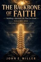 John E. Miller - THE BACKBONE OF FAITH, Häftad. Tillgänglighet: Lägg i varukorg