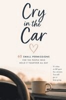 Ga - Cry in the Car, Häftad. Tillgänglighet: Lägg i varukorg