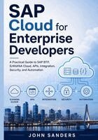 John Sanders - SAP Cloud for Enterprise Developers, Häftad. Tillgänglighet: Lägg i varukorg