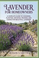 Roger S Smith - Lavender For Homeowners, Häftad. Tillgänglighet: Lägg i varukorg