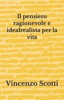 Il pensiero ragionevole e idealrealista per la vita
