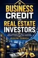 Joseph Correa - Business Credit for Real Estate Investors, Häftad. Tillgänglighet: Lägg i varukorg