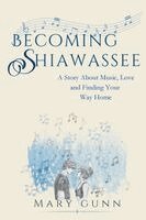 Gunn - Becoming Shiawassee, Häftad. Tillgänglighet: Lägg i varukorg