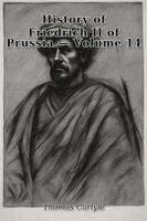 Thomas Carlyle - History of Friedrich II of Prussia - Volume 14, Häftad