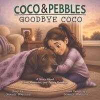 Jeremy Wenning - Coco & Pebbles Goodbye Coco, Häftad. Tillgänglighet: Lägg i varukorg