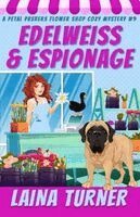 Laina Turner - Edelweiss and Espionage, Häftad