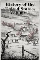Andrews - History of the United States, Volume 4, Häftad. Tillgänglighet: Lägg i varukorg