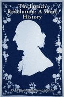 R. M. (Robert Matteson) Johnston - The French Revolution, Häftad