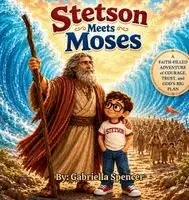 Gabriella Spencer - Stetson Meets Moses, Inbunden. Tillgänglighet: Lägg i varukorg