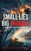 Bob Tulipan, Maureen Baker - Small Lies Big Trouble, Inbunden. Tillgänglighet: Lägg i varukorg