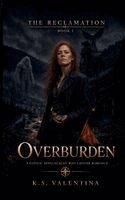 K S Valentina - Overburden, Häftad