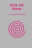 Louis Delano - Gris VS Rose, Häftad. Tillgänglighet: Lägg i varukorg