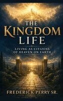 Frederick Perry - Kingdom Life, Inbunden. Tillgänglighet: Lägg i varukorg