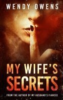 Wendy L Owens - My Wife's Secrets, Häftad. Tillgänglighet: Lägg i varukorg