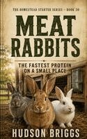 Hudson Briggs - Meat Rabbits, Häftad. Tillgänglighet: Lägg i varukorg