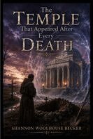 Shannon Becker - Temple That Appeared After Every Death, Häftad