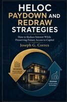 Joseph G Correa - HELOC Paydown and Redraw Strategies, Häftad