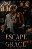 Escape From Grace