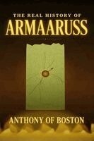 Anthony Of Boston - Real History of Armaaruss, Häftad. Tillgänglighet: Lägg i varukorg