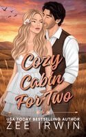 Cozy Cabin For Two (Special Edition-Illustrated)