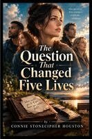 Connie Houston - Question That Changed Five Lives, Häftad
