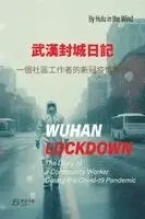 Hulu in the Wind 風中葫蘆 - Wuhan Lockdown 武漢封城日記, Häftad. Tillgänglighet: Lägg i varukorg