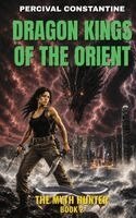 Percival Constantine - Dragon Kings of the Orient: A Pulp Adventure, Övrigt