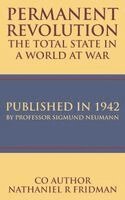 Sigmund Neumann, Nathaniel R Fridman - Permanent Revolution, Inbunden. Tillgänglighet: Lägg i varukorg