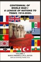 Ph D Marco Rimanelli - Centennial of World War I and League of Nations to Today, 1914-2020s, Vol. II, Häftad