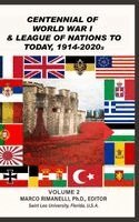 Ph D Marco Rimanelli - Centennial of World War I and League of Nations to Today, 1914-2020s, Vol. II, Inbunden