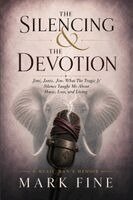 Mark Fine - Silencing & The Devotion, Häftad. Tillgänglighet: Lägg i varukorg