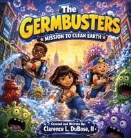 Clarence L Dubose II - Germbusters, Inbunden