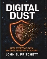John S Pritchett - Digital Dust, Häftad. Tillgänglighet: Lägg i varukorg