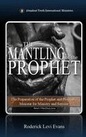 Roderick Levi Evans - Mantling of the Prophet, Inbunden