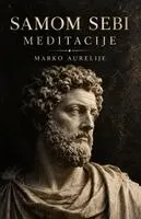 Marko Aurelije - Samom Sebi ili Meditacije, Häftad. Tillgänglighet: Lägg i varukorg