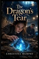 Christina Murphy - Dragon's Tear, Häftad. Tillgänglighet: Lägg i varukorg