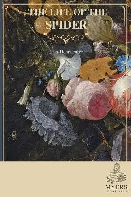 Jean-Henri Fabre - Life of the Spider, Häftad. Tillgänglighet: Lägg i varukorg