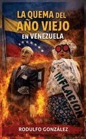 Rodulfo Gonzalez, Juan Rodulfo - Quema del Año Viejo en Venezuela, Häftad. Tillgänglighet: Lägg i varukorg
