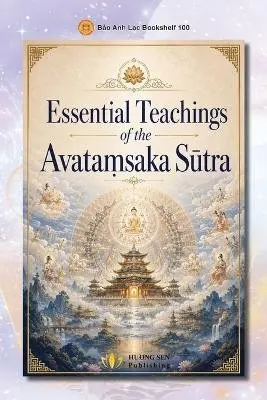 Tn Giới Hương Bhikṣuṇī - Essential Teachings of the Avataṃsaka Sūtra, Häftad. Tillgänglighet: Lägg i varukorg