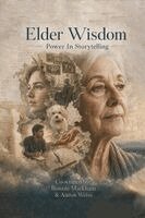 Bonnie Markham, Aaron Weiss - Elder Wisdom, Häftad. Tillgänglighet: Lägg i varukorg