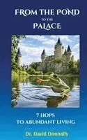 David Donnally - From The Pond To The Palace, Inbunden. Tillgänglighet: Lägg i varukorg
