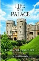 David Donnally - Life in the Palace, Häftad. Tillgänglighet: Lägg i varukorg