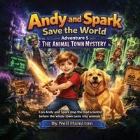 Neil Hamilton - Andy and Spark Save the World, Häftad. Tillgänglighet: Lägg i varukorg
